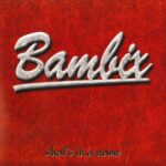 1130. Bambix - What's in a name
